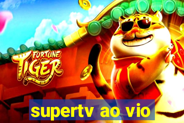 supertv ao vio